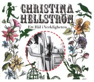 Hellström Christina - Ett Hål I Verkligheten ryhmässä CD / Pop-Rock @ Bengans Skivbutik AB (565344)