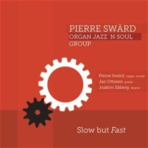 Pierre Swärd Jan Ottesen Jocke Ek - Pierre Swärd Organ Jazz´n Soul Grou ryhmässä cdonuppdat / CDON Jazz klassiskt NX @ Bengans Skivbutik AB (565517)