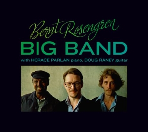 Bernt Rosengren Big Band - With Horace Parlan And Doug Raney ryhmässä CD / Jazz @ Bengans Skivbutik AB (565526)