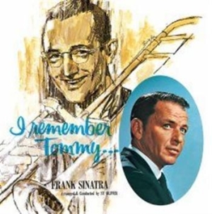 Sinatra Frank - I Remember Tommy ryhmässä CD / Jazz/Blues @ Bengans Skivbutik AB (565630)