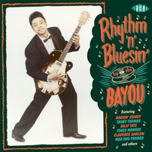 Various Artists - Rhythm 'N' Bluesin' By The Bayou ryhmässä CD / Blues,Jazz @ Bengans Skivbutik AB (565655)