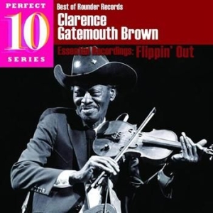 Brown Clarence Gatemouth - Flippin' Out ryhmässä CD / Jazz/Blues @ Bengans Skivbutik AB (565690)