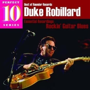 Robillard Duke - Rockin' Guitar Blues ryhmässä CD / Jazz/Blues @ Bengans Skivbutik AB (565701)