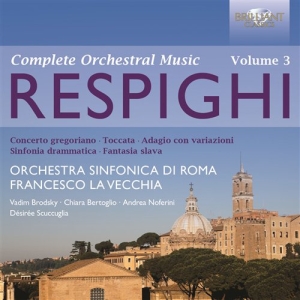 Respighi - Orchestral Works Vol 3 ryhmässä CD / Övrigt @ Bengans Skivbutik AB (566506)