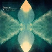 Bonobo - The North Borders ryhmässä CD / Dance-Techno,Elektroniskt @ Bengans Skivbutik AB (566862)