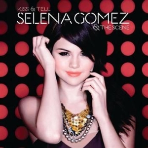 Selena Gomez & The Scene - Kiss & Tell ryhmässä ME SUOSITTELEMME / Joululahjavinkki: CD @ Bengans Skivbutik AB (567768)