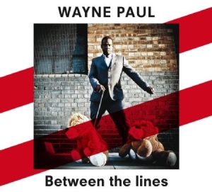 Paul Wayne - Between The Lines ryhmässä CD / Reggae @ Bengans Skivbutik AB (568062)