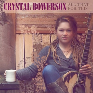 Bowersox Crystal - All That For This ryhmässä CD @ Bengans Skivbutik AB (568297)