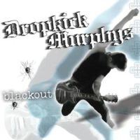 Dropkick Murphys - Blackout ryhmässä CD / Pop-Rock,Punk @ Bengans Skivbutik AB (568679)