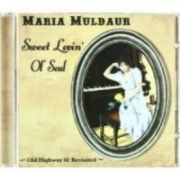 Muldaur Maria - Sweet Lovin' Of Soul ryhmässä CD / Blues,Jazz @ Bengans Skivbutik AB (569126)