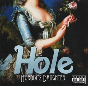 Hole - Nobody's Daughter ryhmässä CD / Rock @ Bengans Skivbutik AB (569182)