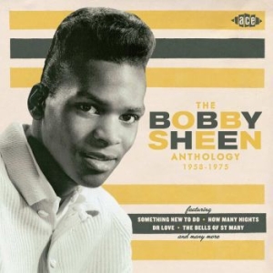 Sheen Bobby - Bobby Sheen Anthology 1958-1975 ryhmässä CD / Pop-Rock @ Bengans Skivbutik AB (569520)