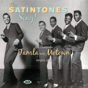 Satintones - Sing! The Complete Tamla And Motown ryhmässä CD / Pop-Rock,RnB-Soul @ Bengans Skivbutik AB (569531)