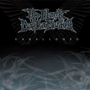 Black Dahlia Murder The - Unhallowed ryhmässä CD @ Bengans Skivbutik AB (570609)