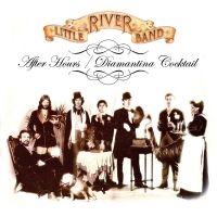 Little River Band - After Hours / Diamantina Cocktail ryhmässä CD / Pop-Rock @ Bengans Skivbutik AB (570775)