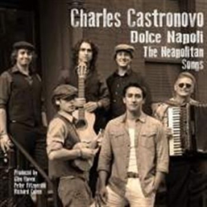 Charles Castronovo - Dolce Napoli ryhmässä CD / Elektroniskt,World Music @ Bengans Skivbutik AB (571141)