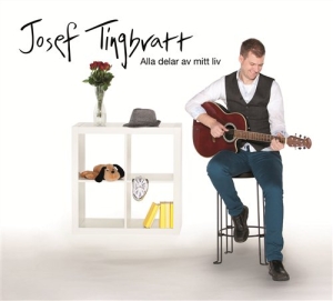 Tingbratt Josef - Alla Delar Av Mitt Liv ryhmässä ME SUOSITTELEMME / Joululahjavinkki: CD @ Bengans Skivbutik AB (571142)