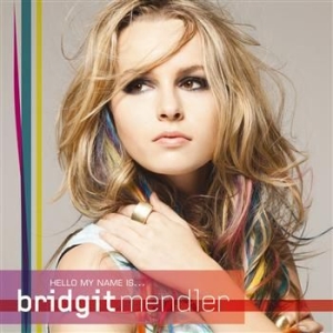 Bridgit Mendler - Hello My Name Is... ryhmässä CD / Pop @ Bengans Skivbutik AB (571280)