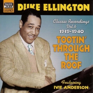 Ellington Duke - Vol 6 - Tootin' Through Roof ryhmässä CD / Jazz @ Bengans Skivbutik AB (571329)