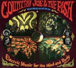 Country Joe And The Fish - Electric Music For The Mind And Bod ryhmässä CD / Pop-Rock @ Bengans Skivbutik AB (571413)