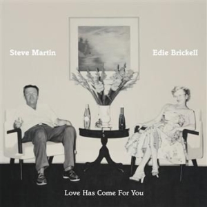 Martin Steve & Brickell Edie - Love Has Come For You ryhmässä CD / Country @ Bengans Skivbutik AB (571448)