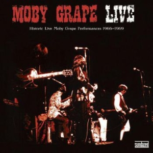 Moby Grape - Moby Grape Live ryhmässä ME SUOSITTELEMME / Klassiska lablar / Sundazed / Sundazed CD @ Bengans Skivbutik AB (571887)