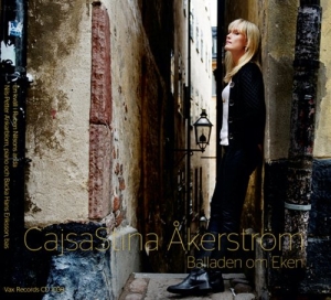 Cajsastina Åkerström - Balladen Om Eken ryhmässä CD / Pop-Rock @ Bengans Skivbutik AB (571909)