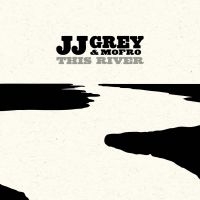 Grey Jj & Mofro - This River ryhmässä CD / Pop-Rock,RnB-Soul @ Bengans Skivbutik AB (572161)