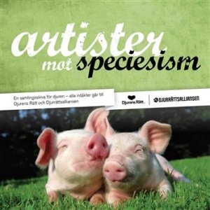 Various Artists - Artister Mot Speciesism ryhmässä CD / Pop-Rock @ Bengans Skivbutik AB (572231)