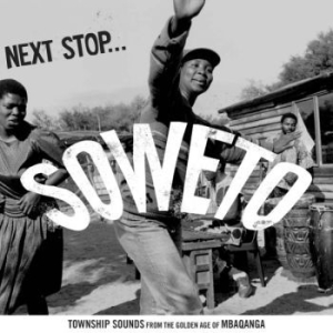 Next Stop Soweto - Next Stop Soweto Vol 1: The Golden ryhmässä CD / World Music @ Bengans Skivbutik AB (572381)