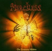 Merciless - Treasures Within ryhmässä CD / Hårdrock,Svensk Folkmusik @ Bengans Skivbutik AB (572420)