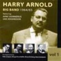 Arnold Harry - Big Band 1964-65 ryhmässä CD / Jazz,Svensk Musik @ Bengans Skivbutik AB (572677)