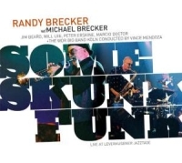 Brecker Randy And Michael - Some Skunk Funk ryhmässä CD / Jazz,Pop-Rock @ Bengans Skivbutik AB (573918)