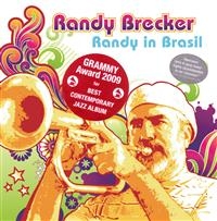 Brecker Randy - Randy In Brasil ryhmässä CD / Jazz @ Bengans Skivbutik AB (573959)