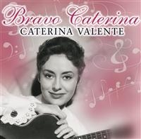 Valente  Caterina - Bravo Caterina ryhmässä CD / Pop-Rock @ Bengans Skivbutik AB (574145)