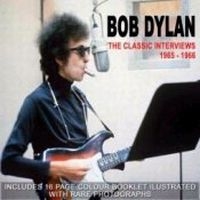 Dylan Bob - Classic Interviews Vol 1 ryhmässä CD / Pop-Rock,Svensk Folkmusik @ Bengans Skivbutik AB (574173)