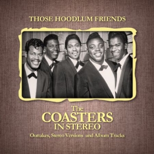 The Coasters - Those Hoodlum Friends (The Coasters ryhmässä CD / Rock @ Bengans Skivbutik AB (574423)