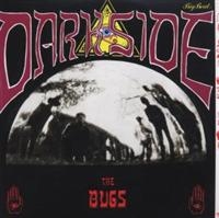 Bugs - Dark Side ryhmässä CD / Pop-Rock @ Bengans Skivbutik AB (575378)