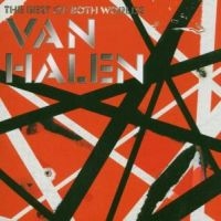 Van Halen - The Best Of Both Worlds ryhmässä CD / Pop-Rock @ Bengans Skivbutik AB (575953)