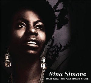 Nina Simone - To Be Free: The Nina Simone Story ryhmässä ME SUOSITTELEMME / Joululahjavinkki: CD @ Bengans Skivbutik AB (576072)