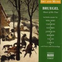 Bruegel Pieter - Bruegel: Life & Music ryhmässä Externt_Lager / Naxoslager @ Bengans Skivbutik AB (576257)