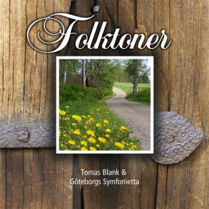 Blank Tomas & Göteborgs Symfonietta - Folktoner ryhmässä Externt_Lager / Naxoslager @ Bengans Skivbutik AB (576400)