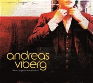 Viberg Andreas - Sweet Sophisticated Mind ryhmässä Externt_Lager / Naxoslager @ Bengans Skivbutik AB (576404)