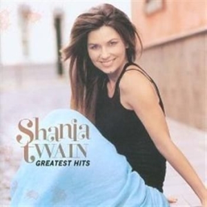 Shania Twain - Greatest Hits ryhmässä ME SUOSITTELEMME / Joululahjavinkki: CD @ Bengans Skivbutik AB (576582)