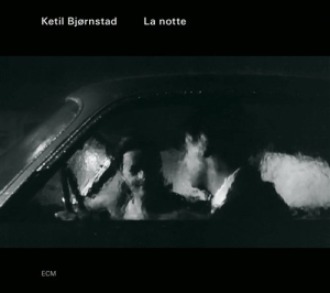 Ketil Bjørnstad Lechner Andy Shepp - La Notte ryhmässä CD / Jazz @ Bengans Skivbutik AB (577191)