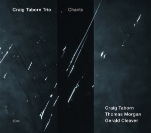 Craig Taborn Trio  W/Thomas Morgan - Chants ryhmässä CD / Jazz @ Bengans Skivbutik AB (577204)