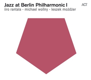 Rantala / Wollny / Mozdzer - Jazz At Berlin Philharmonic ryhmässä CD / Jazz @ Bengans Skivbutik AB (577219)