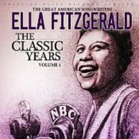 Fitzgerald Ella - Classic Years - Great American Song ryhmässä CD / Pop-Rock @ Bengans Skivbutik AB (577408)