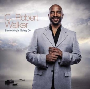 Walker C. Robert - Something's Going On ryhmässä CD / RNB, Disco & Soul @ Bengans Skivbutik AB (577545)