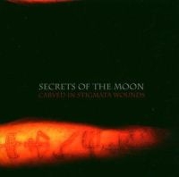 Secrets Of The Moon - Carved In Stigmata Wounds ryhmässä CD / Hårdrock,Svensk Folkmusik @ Bengans Skivbutik AB (577700)